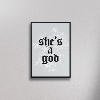 She's a God Print - Grey - A4