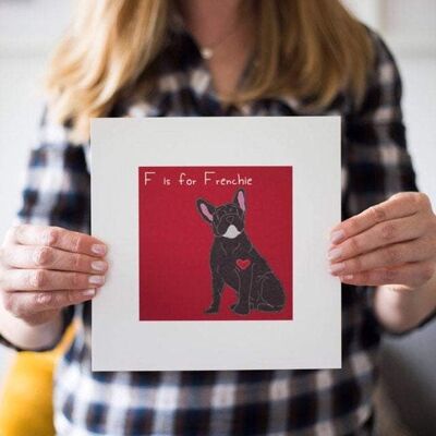 French Bulldog Print - F is for Frenchie - Pied - Unframed