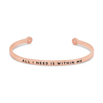 All I Need is Within Me - rose gold