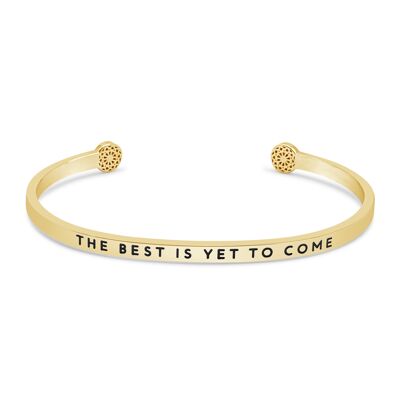 The Best is yet to come - Gold