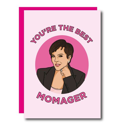 You're The Best Momager Card