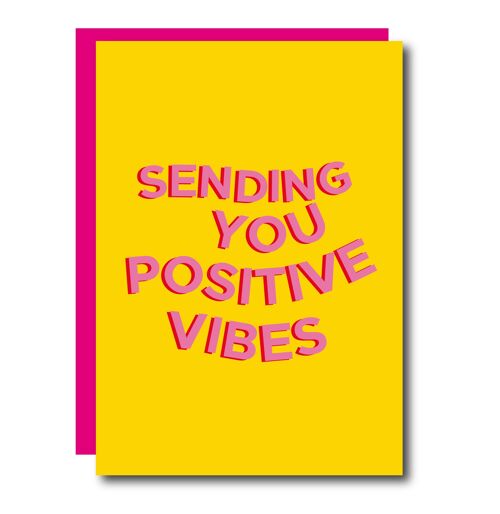 Sending You Positive Vibes Card