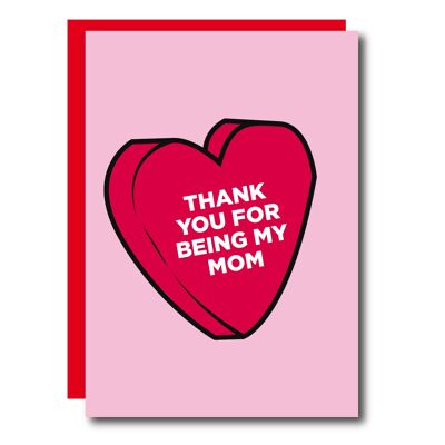 Thank You For Being My Mom Card
