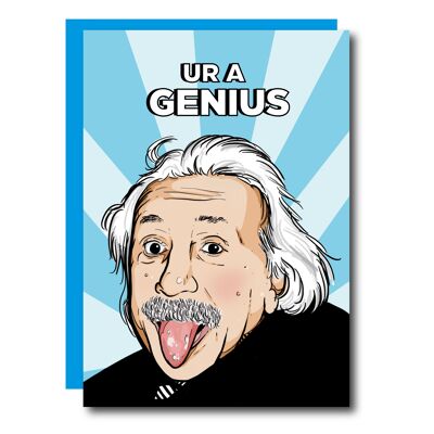 Ur A Genius Card