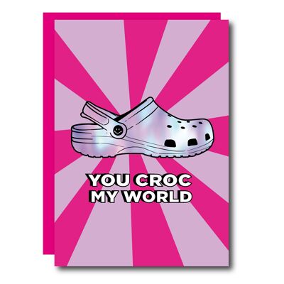 You Croc My World (Pink)