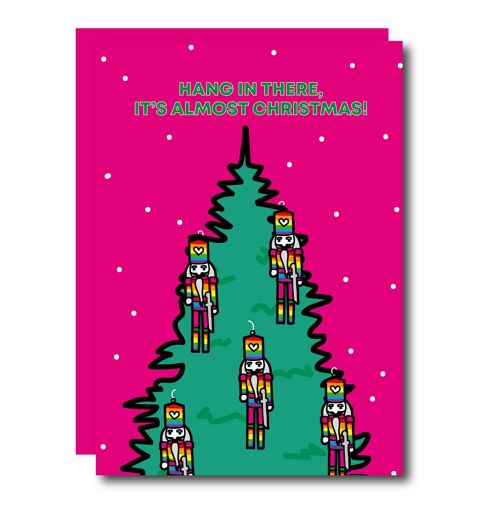 Hang In There It's Almost Christmas Pink card