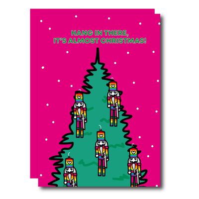 Hang In There It's Almost Christmas Pink card