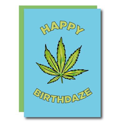 Happy Birthdaze Card