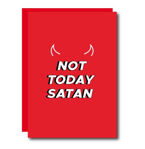 Not Today Satan Card