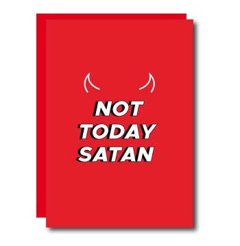 Pas aujourd'hui Satan Card 1
