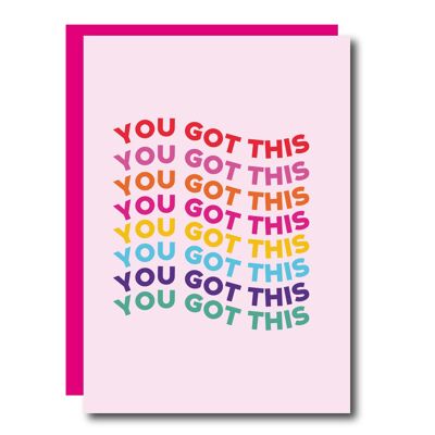 You Got This Card