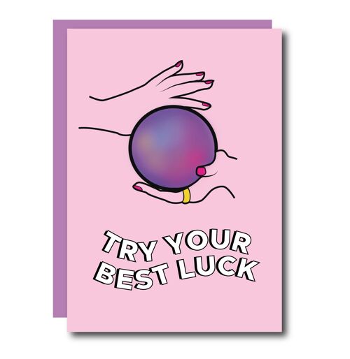 Try Your Best Luck Card