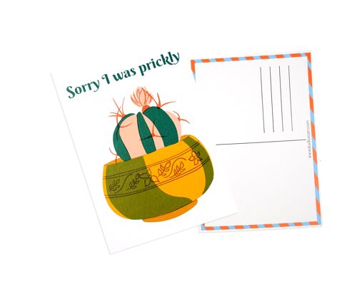 Sorry I was Prickly Postcard