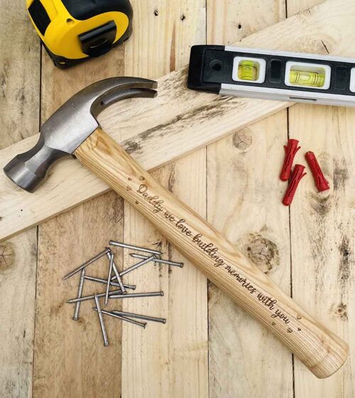 16oz Claw Hammer - Daddy we love building memories with you