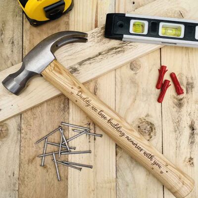 16oz Claw Hammer - Daddy we love building memories with you