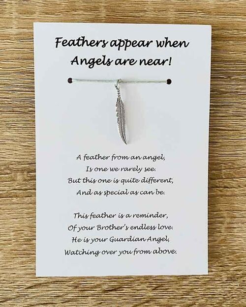 Bracelet - 'Feathers Appear When Loved Ones' Brother