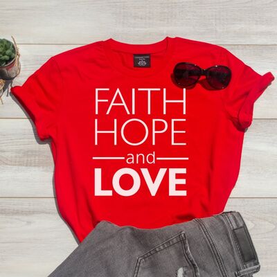 Faith, Hope and Love T-Shirt - Rood