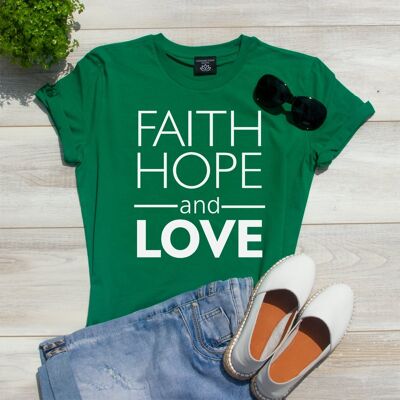 Faith, Hope and Love T-Shirt - Groen