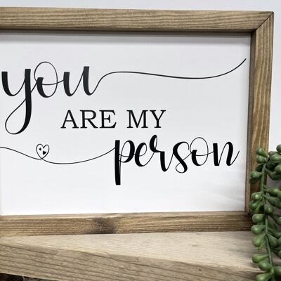 You Are My Person