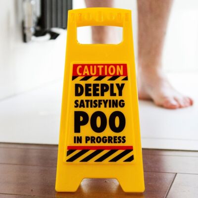 Satisfying Poo Desk Warning Sign - Joke/Novelty Gifts For Him