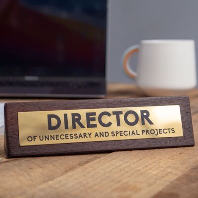 Director of..' Wooden Desk Sign - Joke/Novelty Gifts