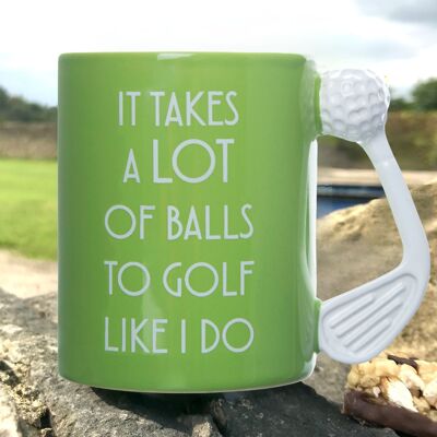 It Takes A Lot Of Balls' Golf Mug