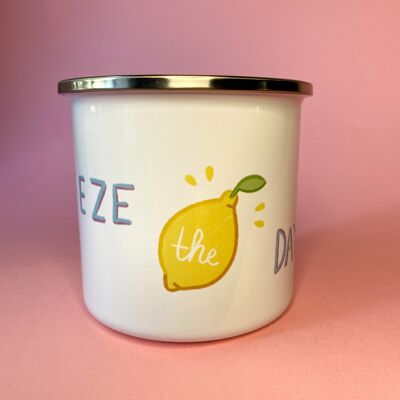 Squeeze the day Enamel Mug 11oz