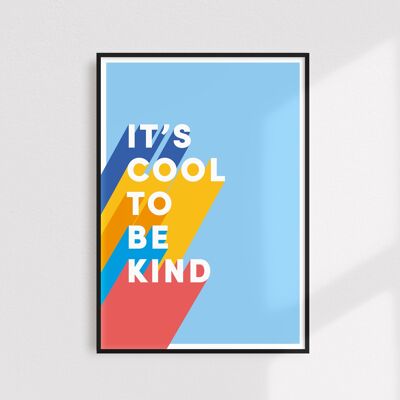 It's cool to be kind print - A4