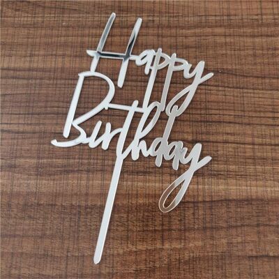 New Design Happy Birthday Acrylic Cake Topper - Silver