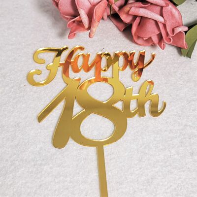 Golden Numbers 16th, 18th, 21st, 30th, 40th, 50th, 60th Birthday Cake Topper - Happy 18th