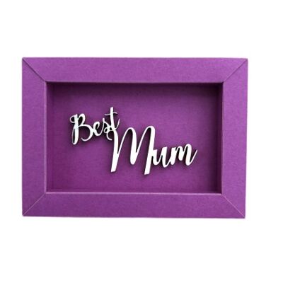 Best mum - Rahmen Karte Holzschriftzug Magnet